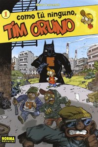 COMO TU NINGUNO, TIM ORUNO 1
