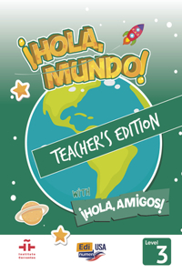 Hola Mundo 3 - Teacher Print Edition Plus 5 Years Online Premium Access (All Digital Included) + Hola Amigos 5 Years