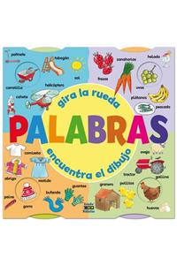 Palabras: Gira La Rueda, Encuentra El Dibujo