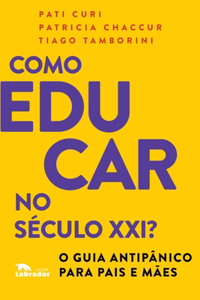 Como educar no século XXI