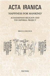 'Happiness for Mankind'