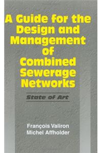 Guide for the Design and Management of Combined Sewerage Networks