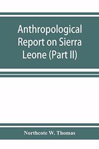 Anthropological report on Sierra Leone (Part II) Timne-English Dictionary