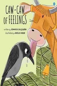 Caw - Caw of Feelings (Indian Book for Toddlers, Children, Kids)