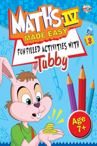 Maths IV Made Easy Funfilled Activities With Tubby 7+
