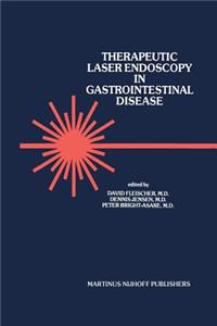 Therapeutic Laser Endoscopy in Gastrointestinal Disease