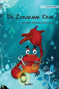 De Zorgzame Krab (Dutch Edition of The Caring Crab)