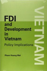 Foreign Direct Investment and Development in Vietnam