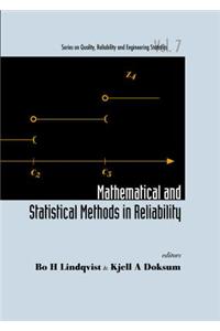 Mathematical and Statistical Methods in Reliability