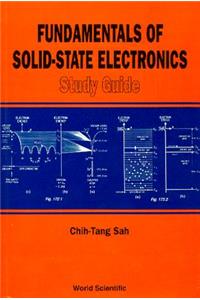 Fundamentals of Solid State Electronics + Solution Manual + Study Guide