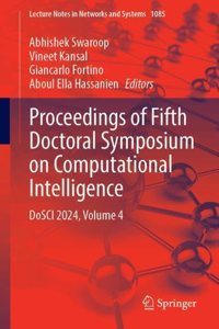 Proceedings of Fifth Doctoral Symposium on Computational Intelligence: Dosci 2024 (4)