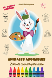 Animales Adorables: Libro de colorear para niños Más de 70 diseños increíbles Regalo perfecto para todas las edades: Imágenes únicas de animales que mejoran la creativi