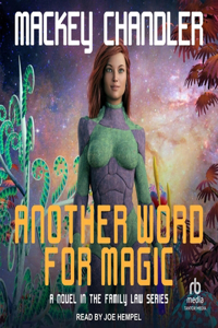 Another Word for Magic