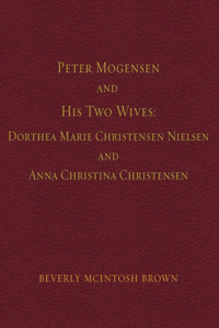 Peter Mogensen and His Two Wives