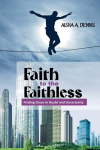 Faith to the Faithless