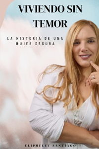 Viviendo sin Temor