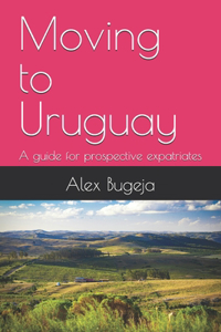Moving to Uruguay