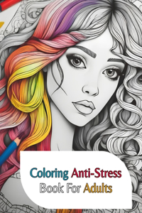 Coloring Anti-Stress Book For Adults