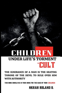 Children Under Life's Torment