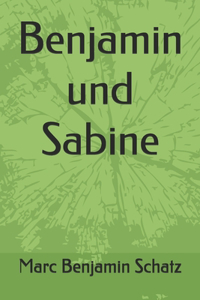 Benjamin und Sabine