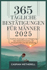 365 Tägliche Bestätigungen Für Männer 2025