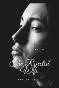 The Rejected Wife