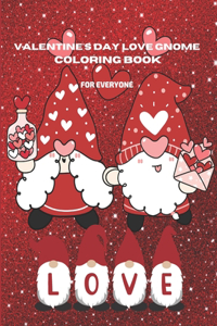 VALENTINE's DAY LOVE GNOME COLORING BOOK