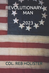 Revolutionary Man 2023