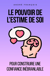 pouvoir de l'estime de soi