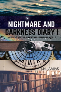 Nightmare and Darkness Diary I