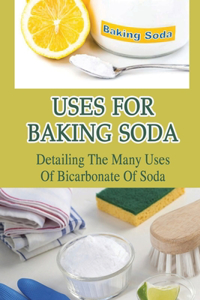 Uses For Baking Soda