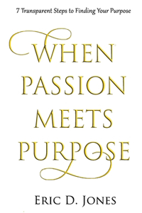 When Passion Meet Purpose