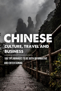 Chinese Culture, Travel And Business