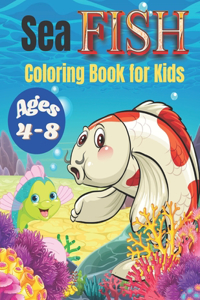 Sea Fish Coloring Book for Kids Ages 4-8