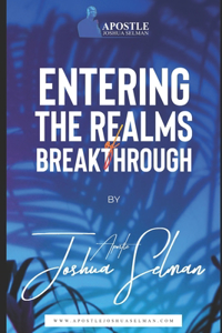 Entering The Realms of Breakthrough