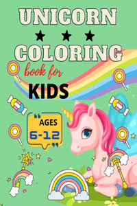 Unicorn coloring book for kids ages 6-12