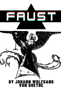 Faust by Johann Wolfgang von Goethe