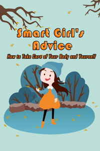Smart Girl's Advice