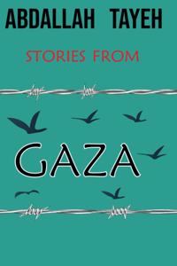 Stories From Gaza