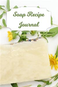 Soap Recipe Journal