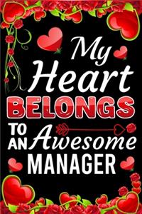 My Heart Belongs To An Awesome Manager