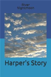 Harper's Story