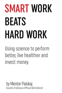 Smart work beats hard work