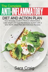 The Complete Anti-Inflammatory Diet and Action Plan