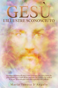 Gesù L'illustre Sconosciuto
