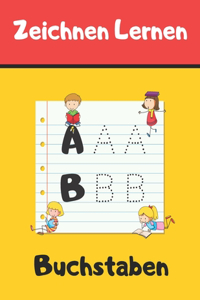 Zeichnen lernen Buchstaben: Buchstaben schreiben lernen ab 3 Jahren - Alphabet Schreiben lernen - Das beste Geschenk für Ihre Kinder