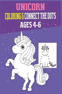 Unicorn Coloring & Connect The Dots Ages 4-6