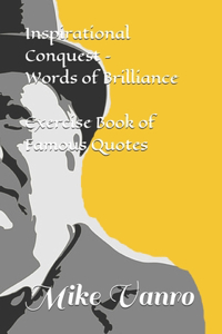 Inspirational Conquest - Words of Brilliance