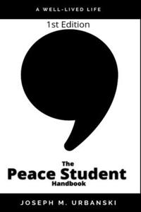 The Peace Student Handbook