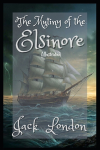 The Mutiny of the Elsinore